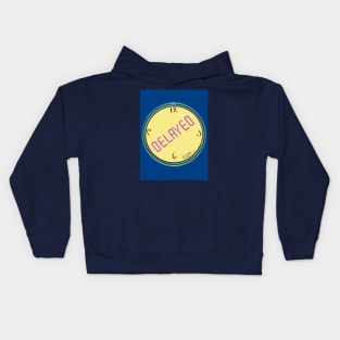 Delayed Kids Hoodie